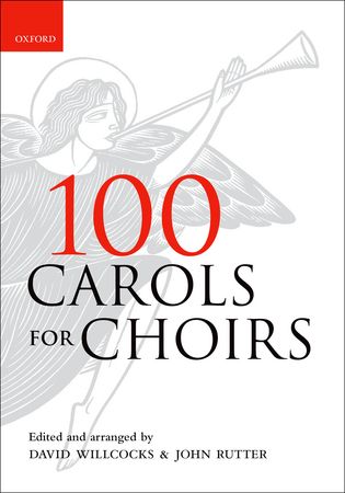 100 Carols for Choirs published by Oxford University Press (OUP)