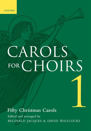 Carols for Choirs 1 published by Oxford University Press (OUP)