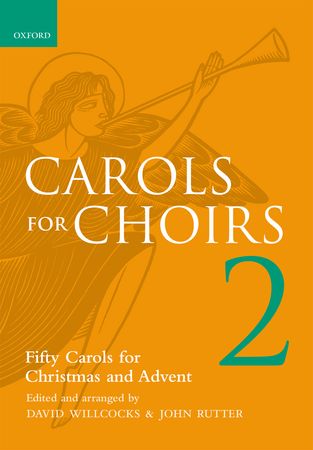 Carols for Choirs 2 published by Oxford University Press (OUP)